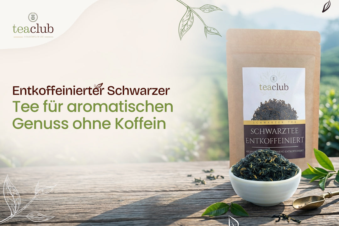 Entkoffeinierter Schwarzer Tee Genuss ohne Koffein